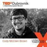 Everything You Need to Know About the First TEDxDubrovnik 7 Cody McClain Brown